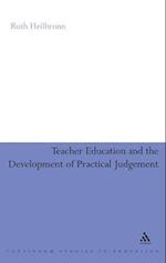 Teacher Education and the Development of Practical Judgement