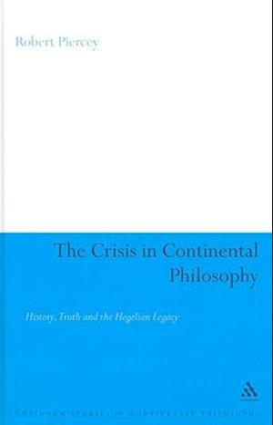 The Crisis in Continental Philosophy