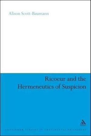 Ricoeur and the Hermeneutics of Suspicion