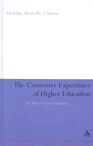 The Consumer Experience of Higher Education