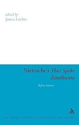 Nietzsche's Thus Spoke Zarathustra