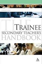 The Trainee Secondary Teacher's Handbook