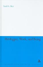 Heidegger, Work, and Being