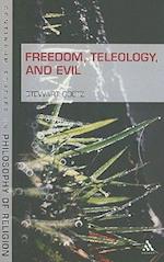 Freedom, Teleology, and Evil