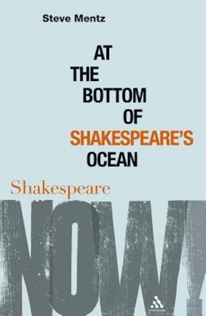 At the Bottom of Shakespeare’s Ocean