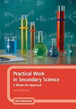 Practical Work in Secondary Science