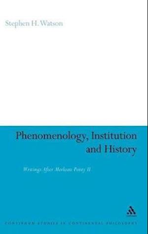 Phenomenology, Institution and History
