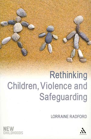 Rethinking Children, Violence and Safeguarding