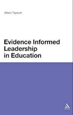 Evidence Informed Leadership in Education