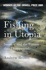 Fishing In Utopia