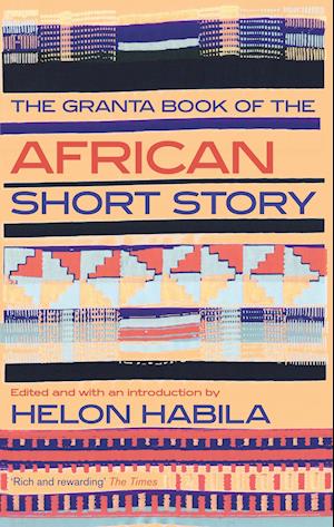 The Granta Book of the African Short Story