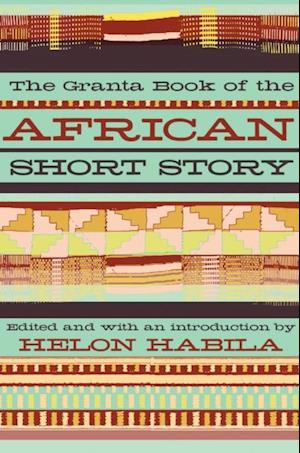 Granta Book of the African Short Story