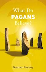 What Do Pagans Believe?