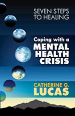 Coping with a Mental Health Crisis