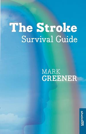 The Stroke Survival Guide