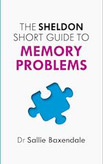 The Sheldon Short Guide to Memory Problems