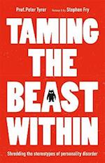 Taming the Beast Within