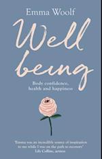 Wellbeing: Body confidence, health and happiness