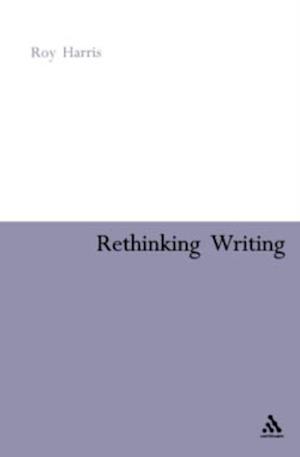 Rethinking Writing