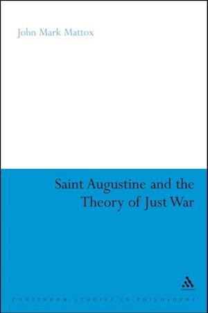 St. Augustine and the Theory of Just War