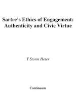 Sartre''s Ethics of Engagement