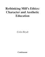 Rethinking Mill's Ethics