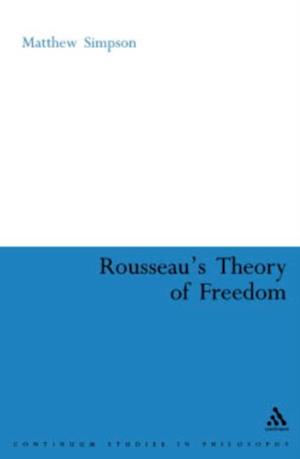 Rousseau's Theory of Freedom