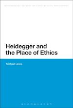 Heidegger and the Place of Ethics