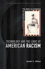 Technology and the Logic of American Racism