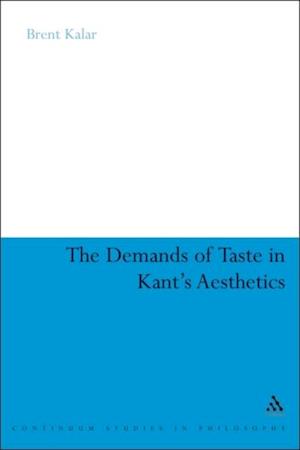 Demands of Taste in Kant's Aesthetics