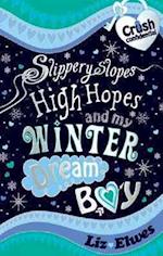 Slippery Slopes, High Hopes and My Winter Dream Boy