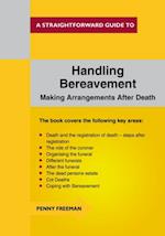 Handling Bereavement : A Straightforward Guide