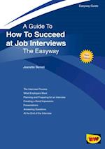 How to Succeed at Job Interviews