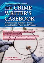The Crime Writers Casebook : A Straightforward Guide