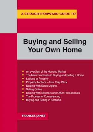 Straightforward Guide to Buying and Selling Your Own Home