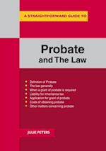 Straightforward Guide to the Probate and the Law