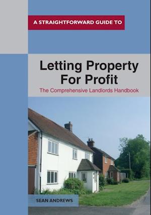 Straightforward Guide to Letting Property for Profit