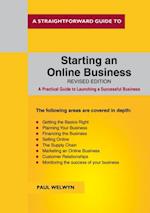 Straightforward Guide to Starting an Online Business 2nd Ed.