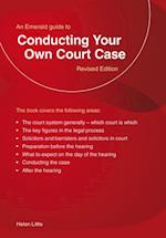 Conducting Your Own Court Case : An Emerald Guide
