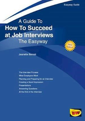 How To Succeed At Job Interviews