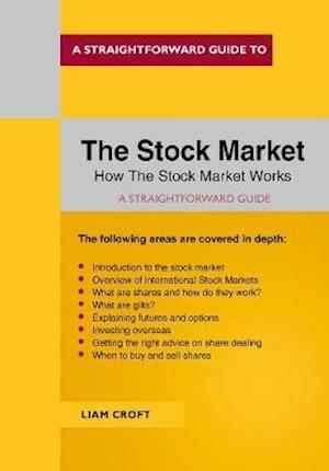 A Straightforward Guide To The Stock Market