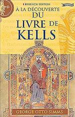 À La Découverte du Livre de Kells