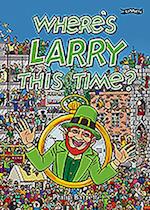 Where's Larry This Time?