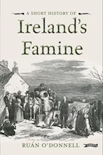 Short History of Ireland's Famine