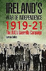 Ireland’s War of Independence 1919-21