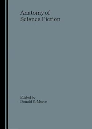 Anatomy of Science Fiction