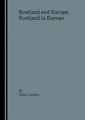 Scotland and Europe, Scotland in Europe