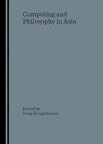 Computing and Philosophy in Asia