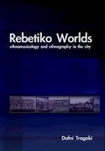 Rebetiko Worlds