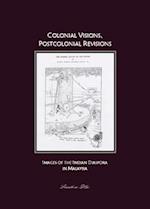 Colonial Visions, Postcolonial Revisions